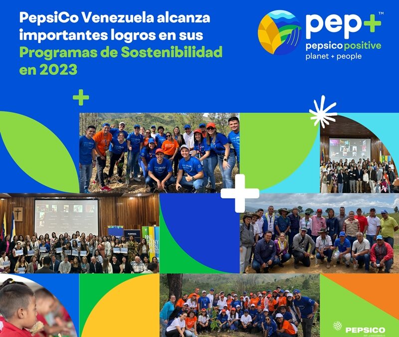 PepsiCo Venezuela alcanza importantes logros en sus programas de sostenibilidad en 2023